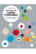 Petit prcis de cuisine molculaire